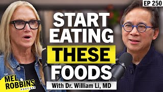 Eat THIS to Lose Fat, Prevent Disease, & Feel Better Now With Dr. William Li