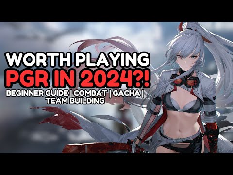 Punishing Gray Raven Worth Starting In 2024?! Beginner Guide For A Hidden Masterpiece!!