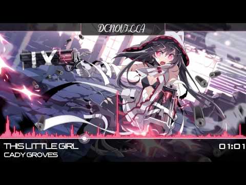 Nightcore - This Little Girl