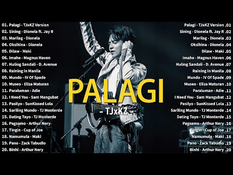 PALAGI - TJ Monterde 💗 Best OPM Tagalog Love Songs With Lyrics 2025 Playlist 💗 OPM Trending 2025