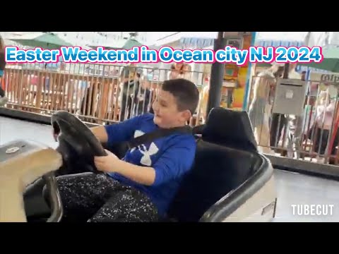 EASTER WEEKEND IN OCEAN CITY NJ 2024