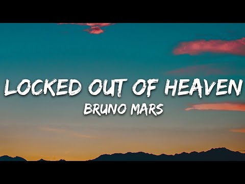 Bruno Mars - Locked Out Of Heaven (Lyrics)