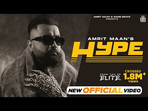 Hype (Official Video) : Amrit Maan | Monico Santana | Deep Jandu | Punjabi Songs 2024