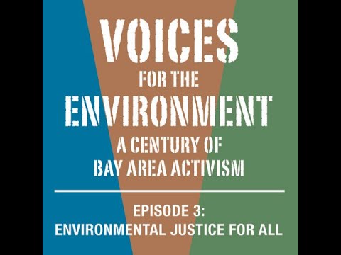 Voices for the Environment: Episode 3: Environmental Justice For All