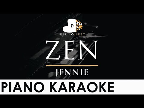 JENNIE - ZEN - Piano Karaoke Instrumental Cover with Lyrics