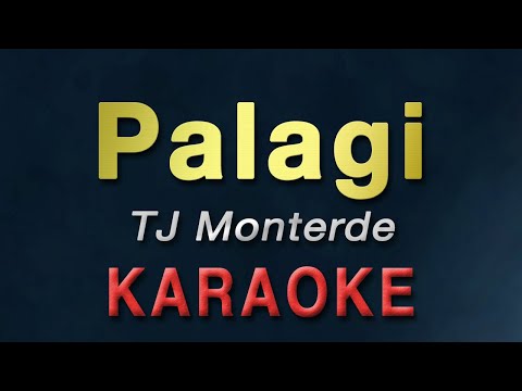 TJ Monterde - Palagi | KARAOKE