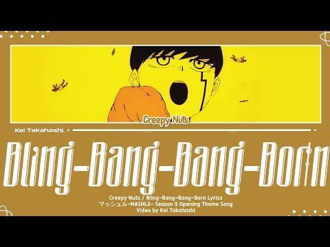 Creepy Nuts / Bling-Bang-Bang-Born Lyrics [Kan_Rom_Eng]