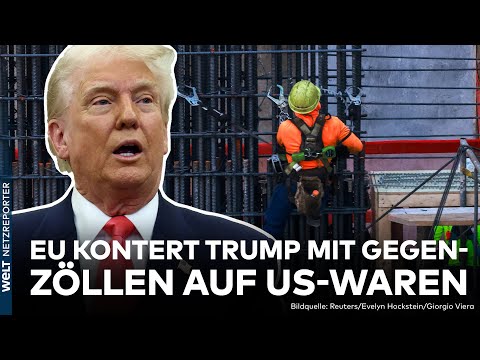 HANDELSKRIEG MIT DEN USA: EU kündigt Vergeltung für Trumps neue US-Zölle an!