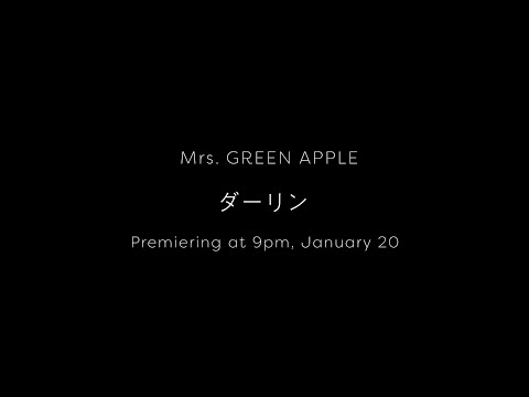 Mrs. GREEN APPLE「ダーリン」Teaser #1