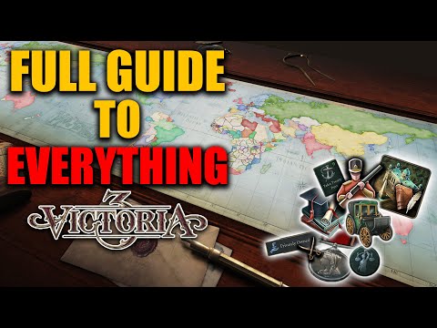 ULTIMATE Guide to Victoria 3 - COMPLETE Tutorial With Timestamps