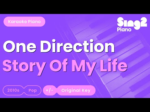 One Direction - Story Of My Life (Piano Karaoke)