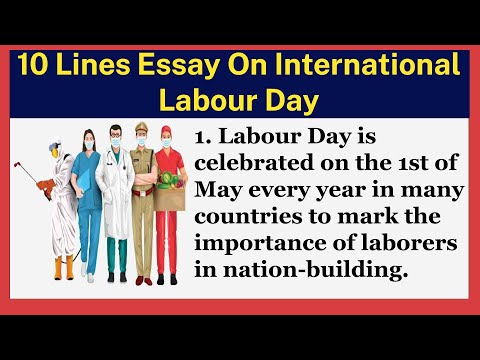 10 Lines Essay On International Labour Day | Few Lines Essay On International Labour Day In English