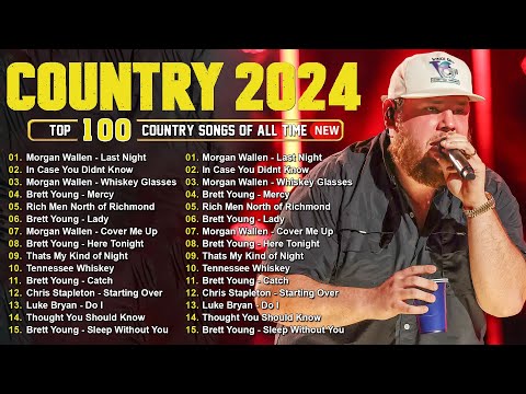 Luke Combs, Chris Stapleton, Morgan Wallen, Kane Brown, Luke Bryan - Country Music Playlist 2024