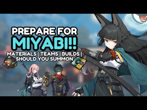 PREPARE FOR MIYABI!! Ascension Materials, Teams, Builds & Should You Summon?! | Zenless Zone Zero