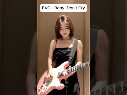 EXO - Baby, Don't cry