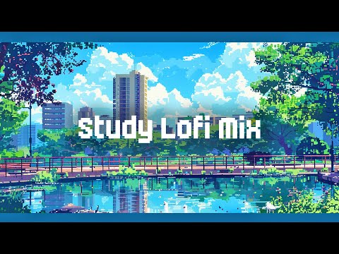 Study Lofi Mix 📝 Lofi Hip Hop Beats 🥁 Chill Lofi Mix for Study Session