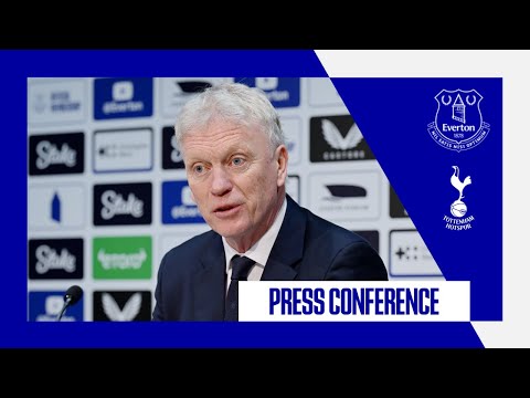 EVERTON V TOTTENHAM HOTSPUR | David Moyes' Premier League press conference