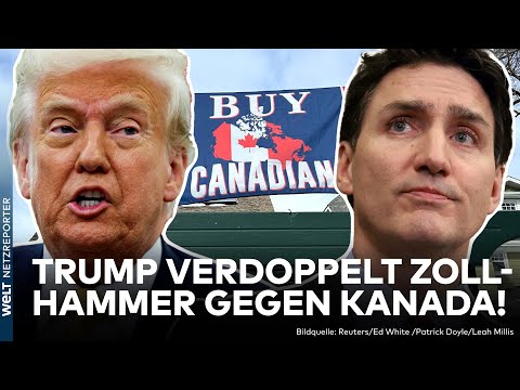 HANDELSKRIEG IN DEN USA: Donald Trump verdoppelt seinen Zoll-Hammer gegen Kanada!