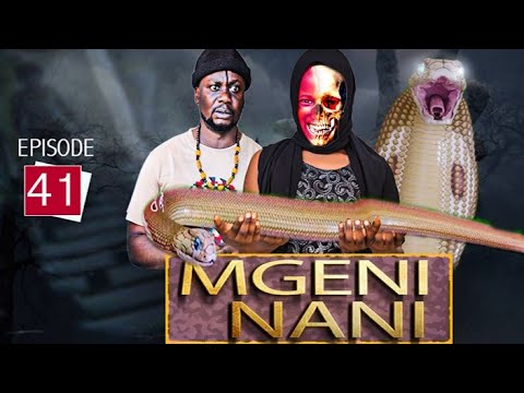 "MGENI NANI" Episode [No41]