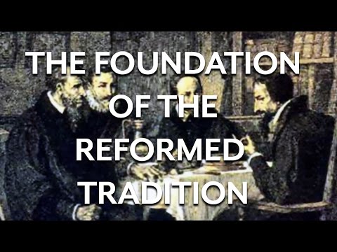 Calvin and Bullinger: the Reformed Tradition