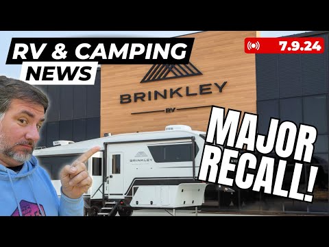 Brinkley Recalls 1000s of RVs, Big Price Increases at State Parks, Ram and Ford Lose Ground to Chevy