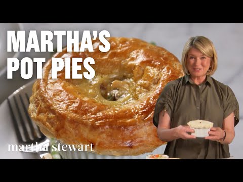 Martha Stewart's Best Pot Pie Recipes | Chicken, Beef Short Rib, Plus Homemade Pastry