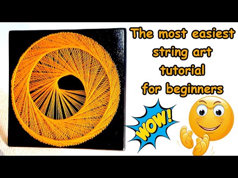 The most easiest string art tutorial for beginners