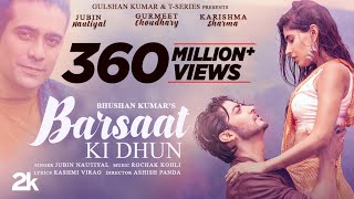 Barsaat Ki Dhun Song | Rochak K Ft. Jubin N | Gurmeet C, Karishma S |Rashmi V | Ashish P | Bhushan K