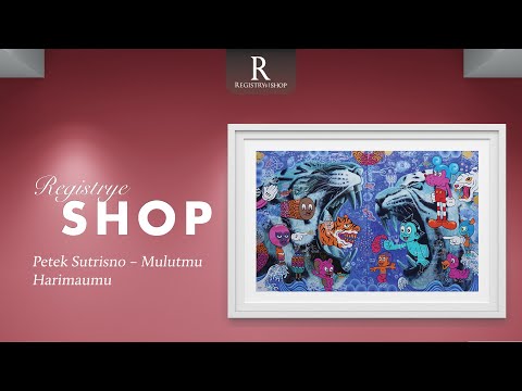 MULUTMU HARIMAUMU | The Painting of Petek Sutrisno | RegistryE-Shop