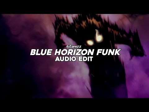 blue horizon funk (slowed) - nxght [edit audio]