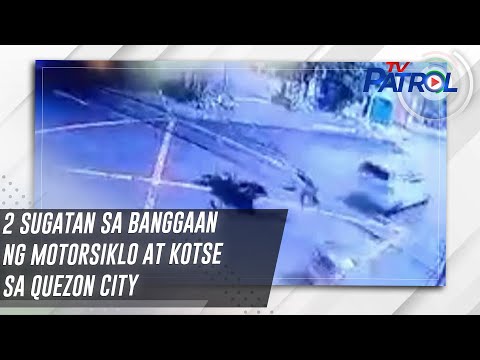 2 sugatan sa banggaan ng motorsiklo at kotse sa Quezon City | TV Patrol