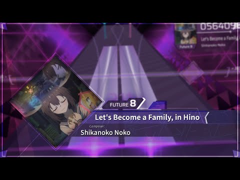 [Arcaea Fanmade] Shikanoko Noko - Let's Become a Family, in Hino | FTR 8