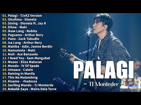 Palagi - TJ Monterde 💗 Top Trending OPM Love Songs 2024 🎧 Best Tagalog Songs For A Sad Day