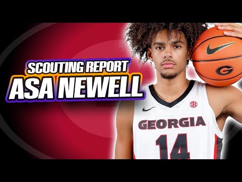 ASA NEWELL SCOUTING REPORT | 2025 NBA Draft | Georgia Bulldogs