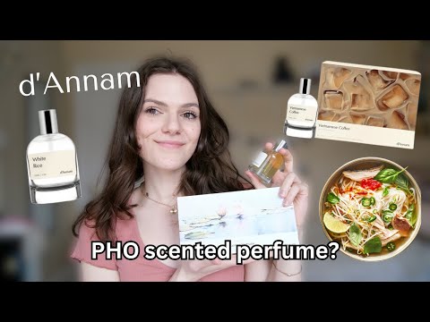 d'annam fragrances review (pho breakfast, white rice, vietnamese coffee)