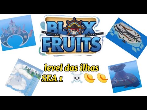 BLOX FRUIT LEVEL DE CADA ILHA SEA 1👒☠️☠️