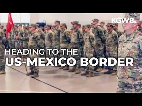 50 Oregon National Guard members to be stationed at U.S.-Mexico border