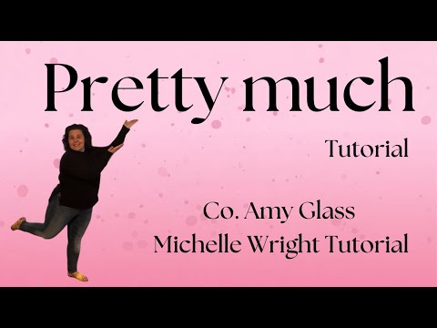 Pretty much line dance tutorial Improver choreography by Amy Glass