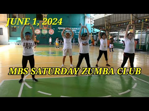 JUNE 1, 2024. MBS SATURDAY ZUMBA CLUB.