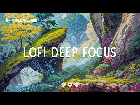 Chilling Fantasy 🦋 Lofi Deep Focus Work/Study Concentration [chill lo-fi hip hop beats]