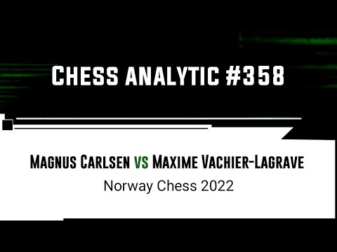 Magnus Carlsen vs Maxime Vachier-Lagrave | Norway Chess, 2022