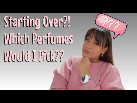 Top 10 Perfume Picks, If I Started My Collection Over