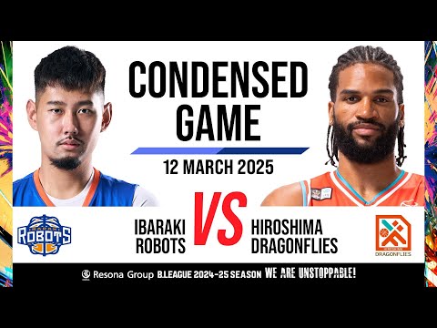 Ibaraki Robots vs. Hiroshima Dragonflies - Condensed Game