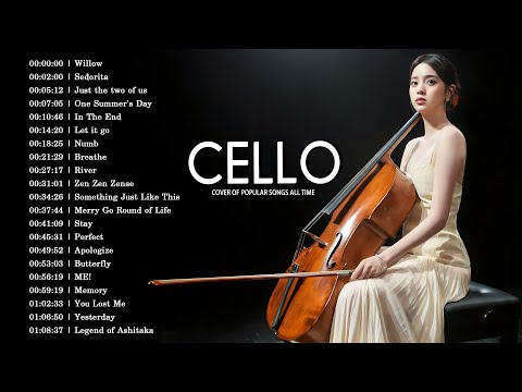 Top 50 Cello Covers of Popular Songs 2025 -  Best Instrumental Cello Covers Songs All Time