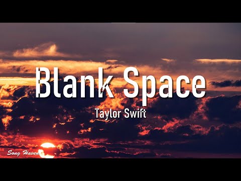 Taylor Swift - Blank Space (Lyrics)