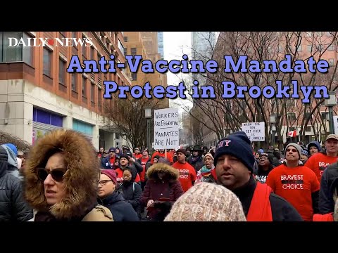 Anti-vaccine mandate protest in Brooklyn