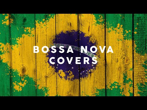 BOSSA NOVA COVERS - Tropical Grooves