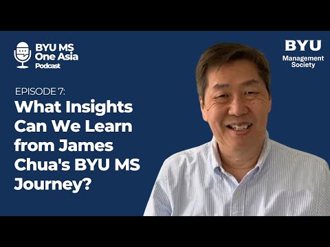 What Insights Can We Learn from James Chua's BYU MS Journey?