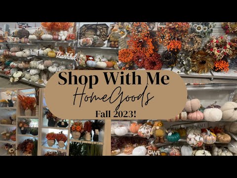 HomeGoods Shop With Me! Fall 2023!