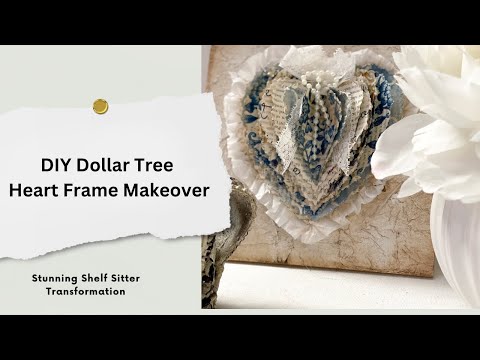 DIY Dollar Tree Heart Frame Makeover: Stunning Shelf Sitter Transformation!